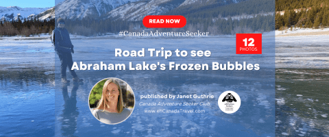 Abraham Lake Alberta Road Trip to See Frozen Bubbles