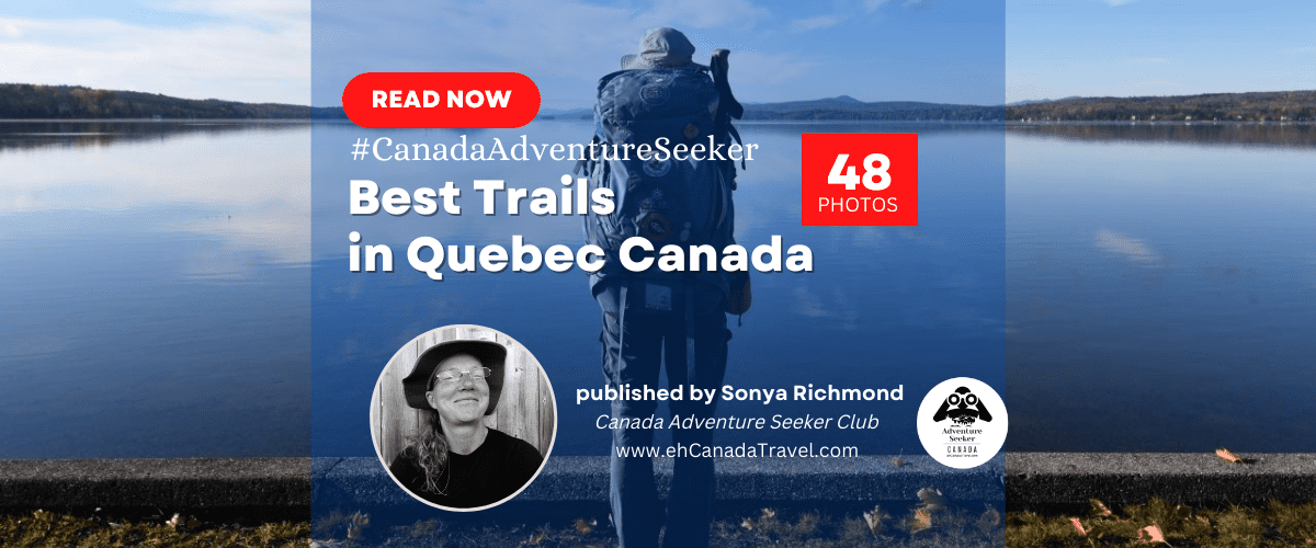 Best Trails in Quebec Canada