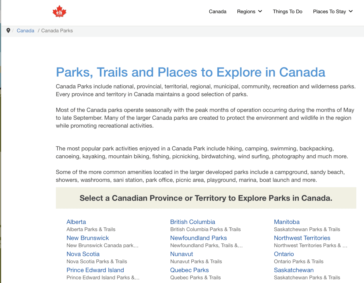 The Eh, Canada Travel website showcases parks, trails, and places to explore in Canada.