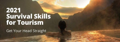 2021 Survival Skills for Tourism - Small Business New Year Resolutions