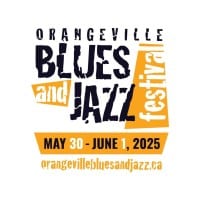 The 2025 Orangeville Blues & Jazz Festival - Orangeville Ontario Canada