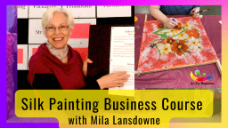 Silk Painting Business Course - Learn, Create & Recreate 2023-09-03